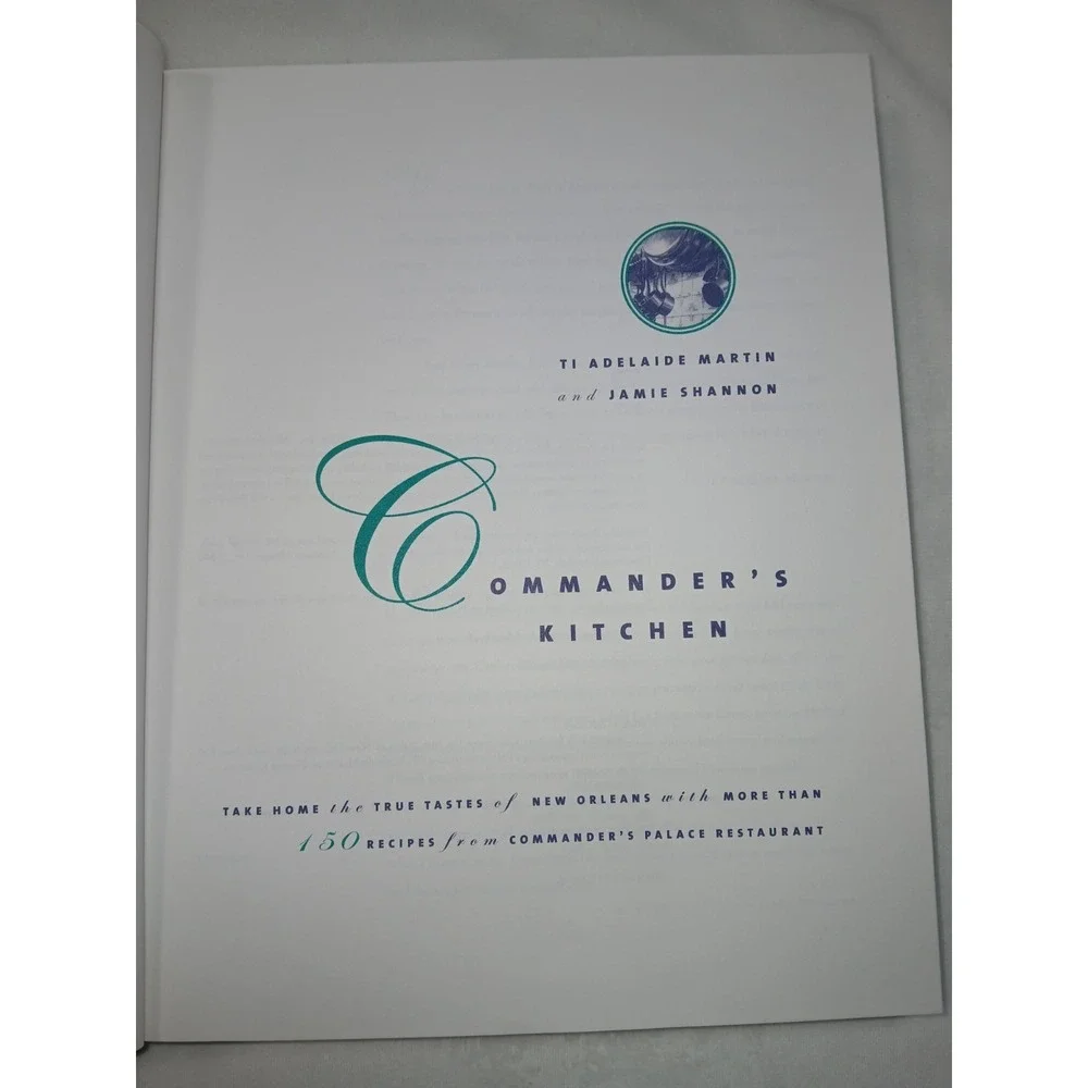 Commander's Kitchen Cookbook First‎ Edition 2000  New Orleans HC